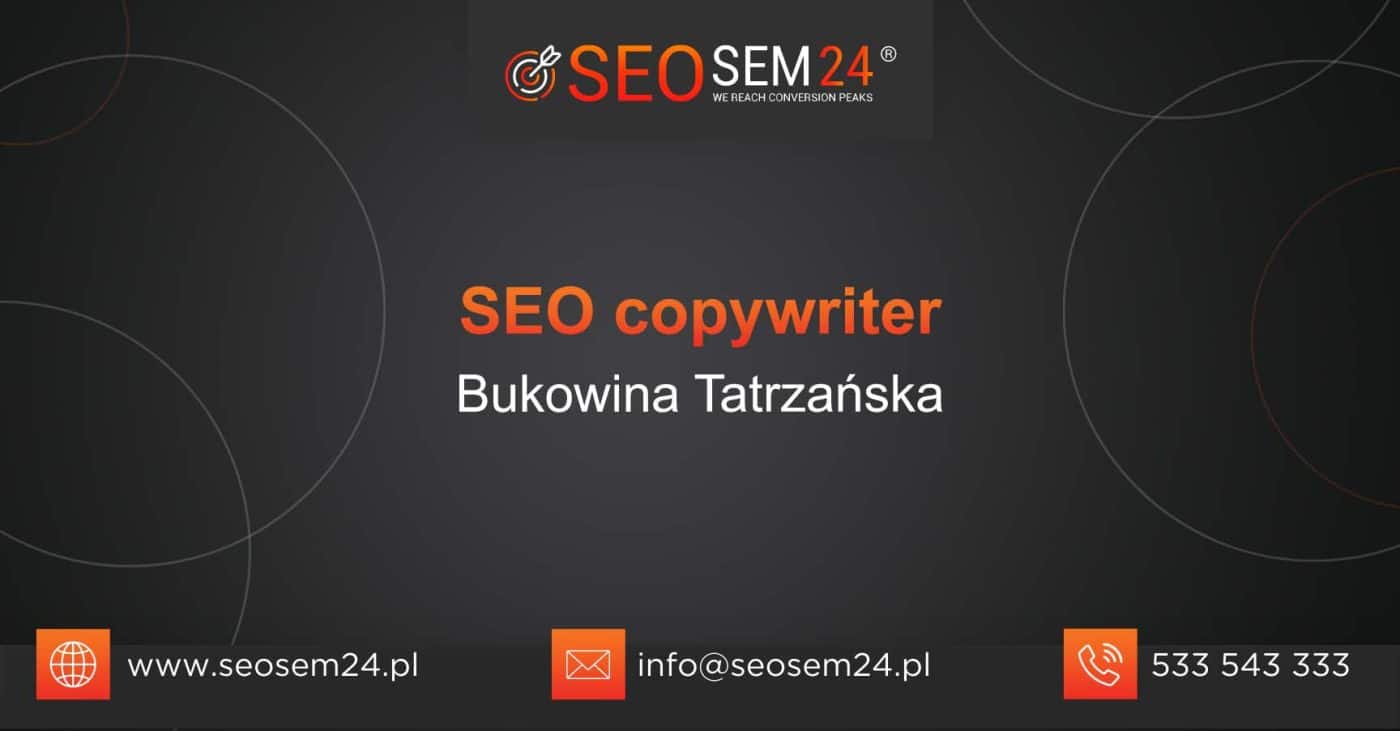 SEO copywriter Bukowina Tatrzańska