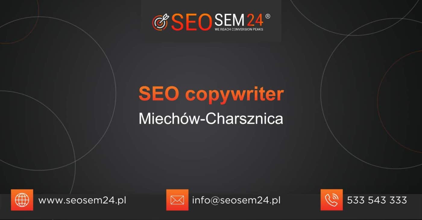 SEO copywriter Miechów-Charsznica