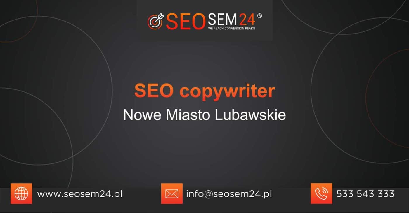 SEO copywriter Nowe Miasto Lubawskie