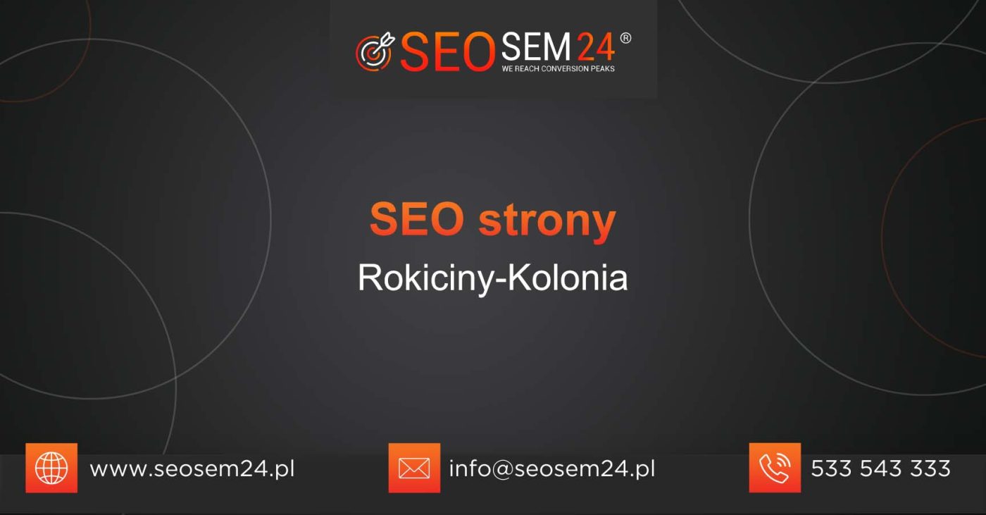 SEO strony Rokiciny-Kolonia