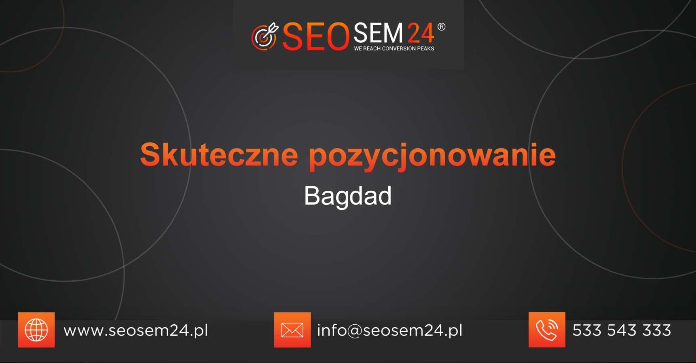 Skuteczne pozycjonowanie Bagdad