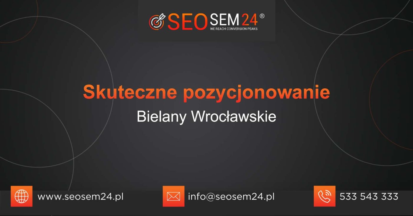 Skuteczne pozycjonowanie Bielany Wrocławskie