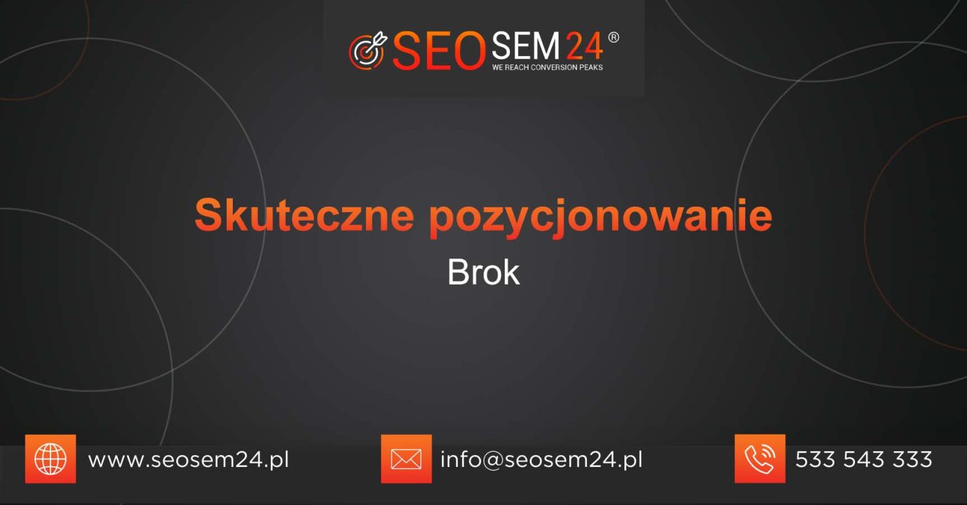 Skuteczne pozycjonowanie Brok