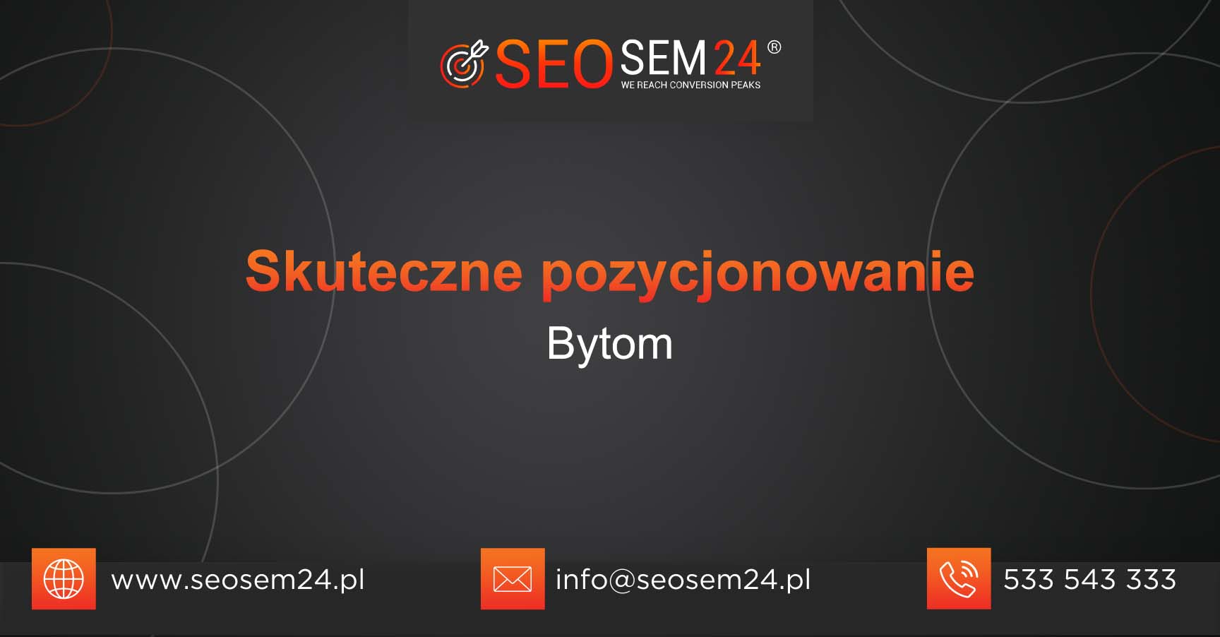 Skuteczne pozycjonowanie Bytom
