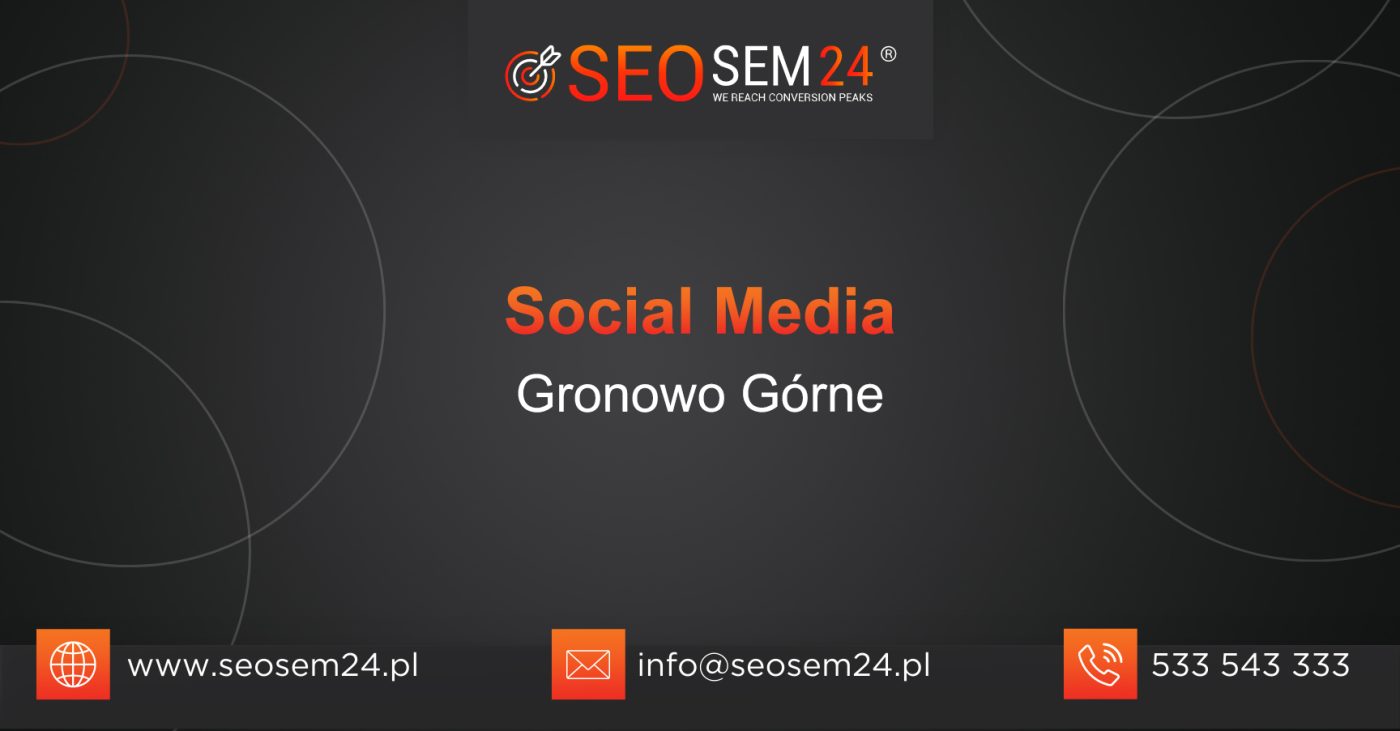 Social Media Gronowo Górne