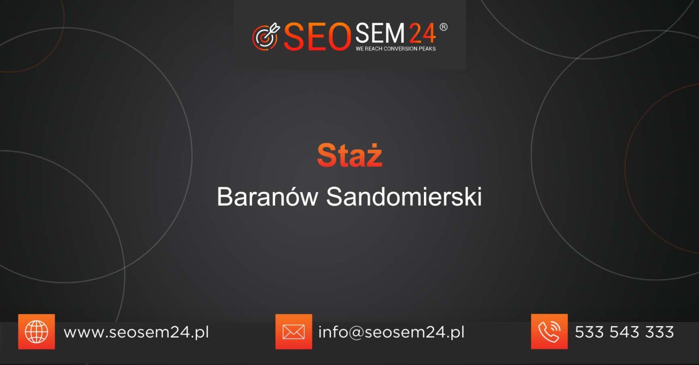 Staż Baranów Sandomierski