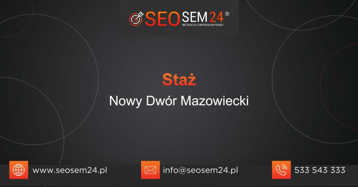 Staż Nowy Dwór Mazowiecki