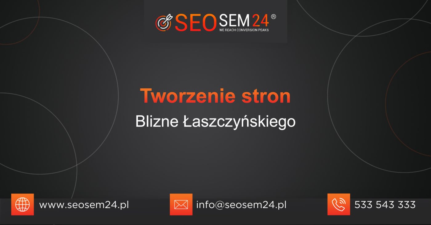 Tworzenie stron Blizne Łaszczyńskiego