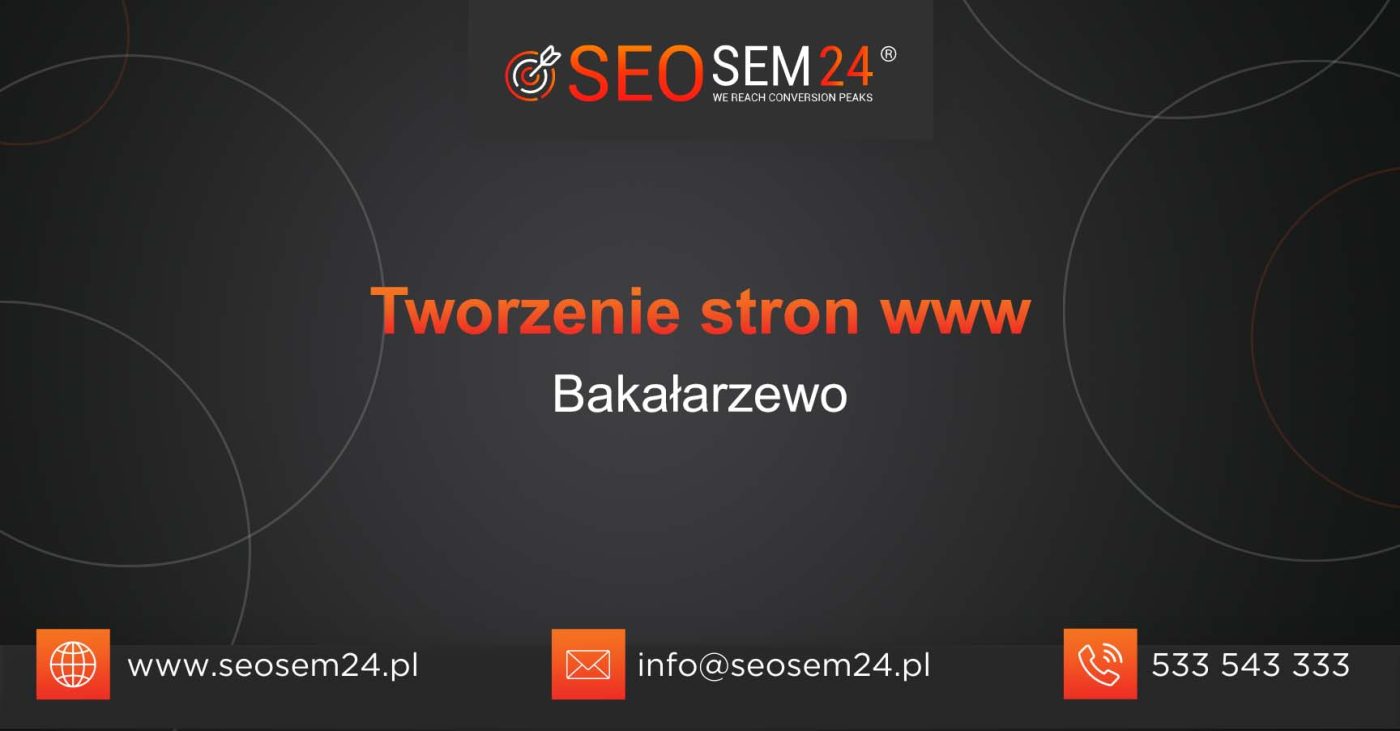 Tworzenie stron www Bakałarzewo