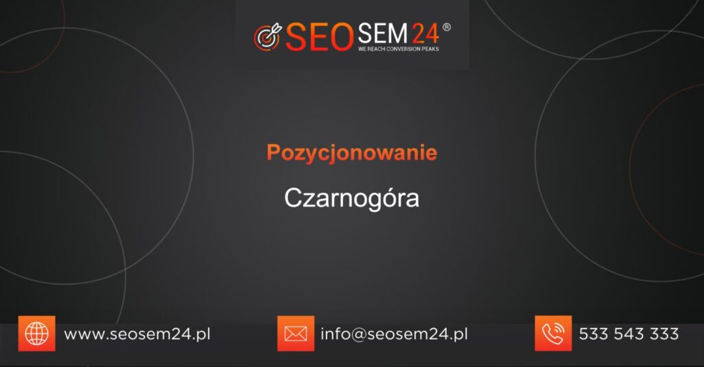 Pozycjonowanie Czarnogóra