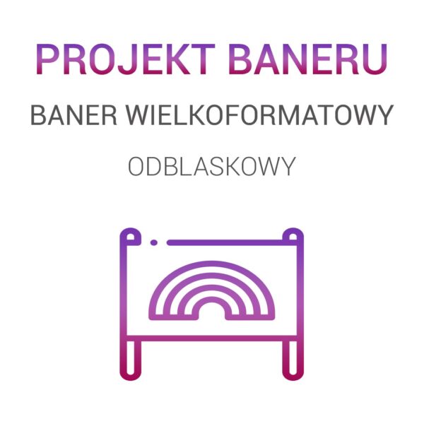 Projekt graficzny baneru reklamowego – Baner odblaskowy