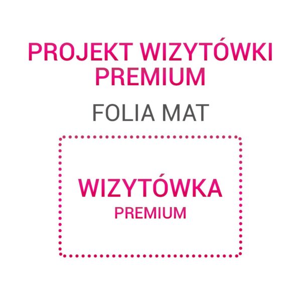 Projekt wizytówki – Premium Folia Mat