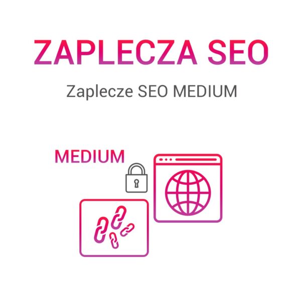 Zaplecze SEO MEDIUM