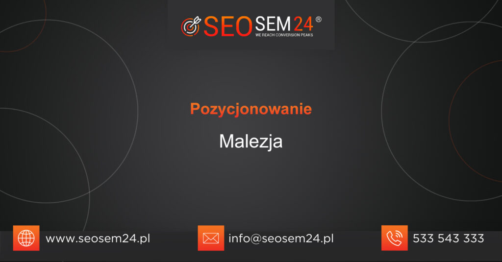 Pozycjonowanie Malezja