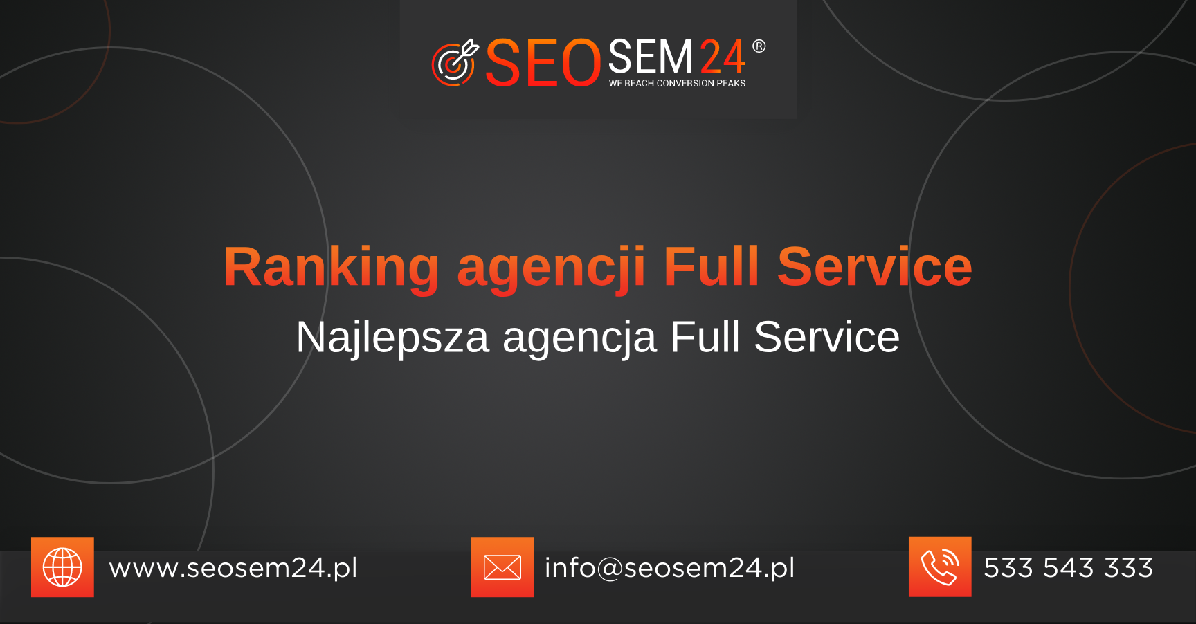 Ranking agencji Full Service - Najlepsza agencja Full Service