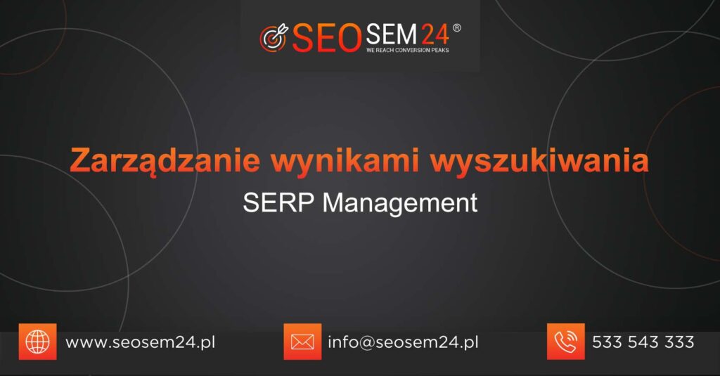 Zarządzanie wynikami wyszukiwania - SERP Management