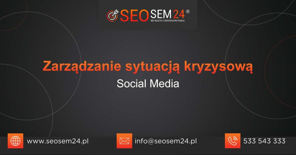 Zarządzanie sytuacją kryzysową w social media