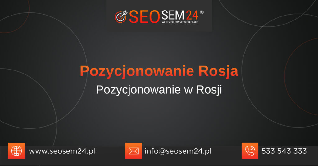 Pozycjonowanie Rosja