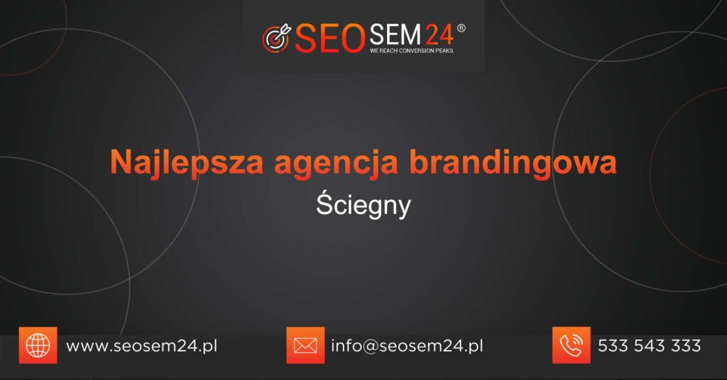Najlepsza agencja brandingowa w Ściegach