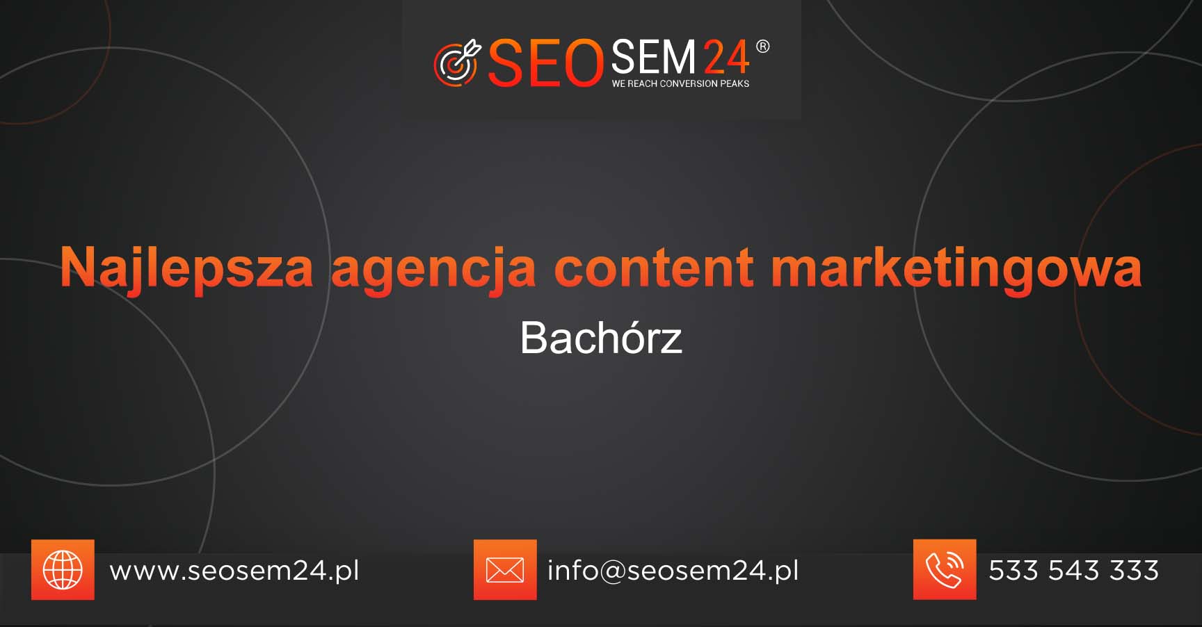 Najlepsza agencja content marketingowa w Bachórzu