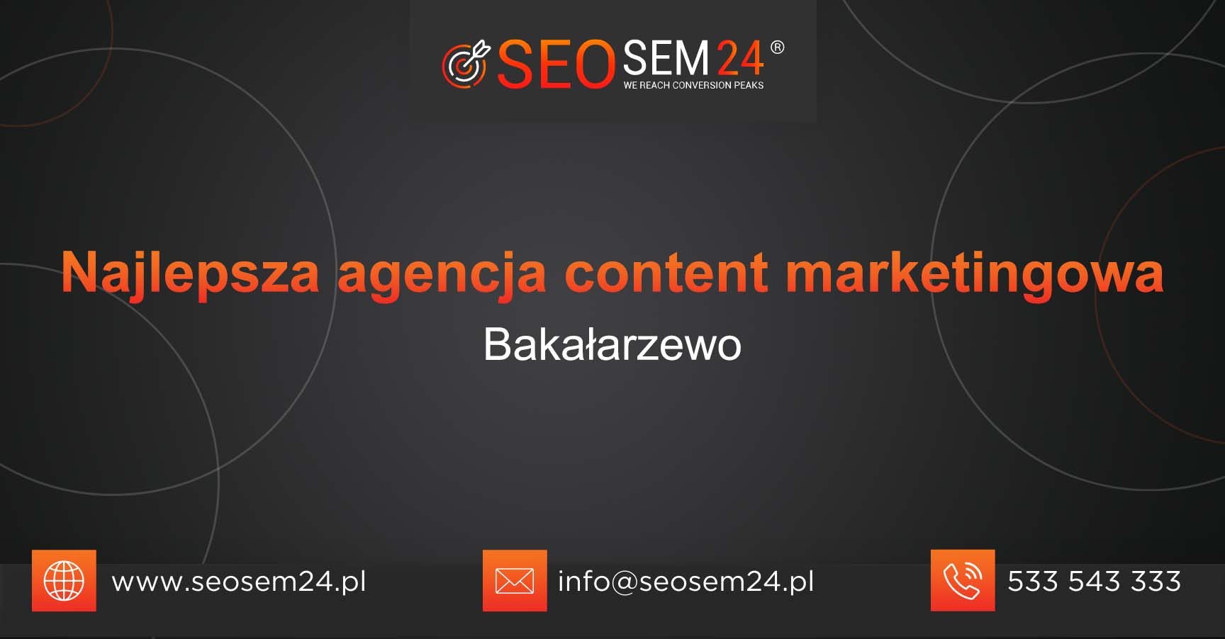 Najlepsza agencja content marketingowa w Bakałarzewie