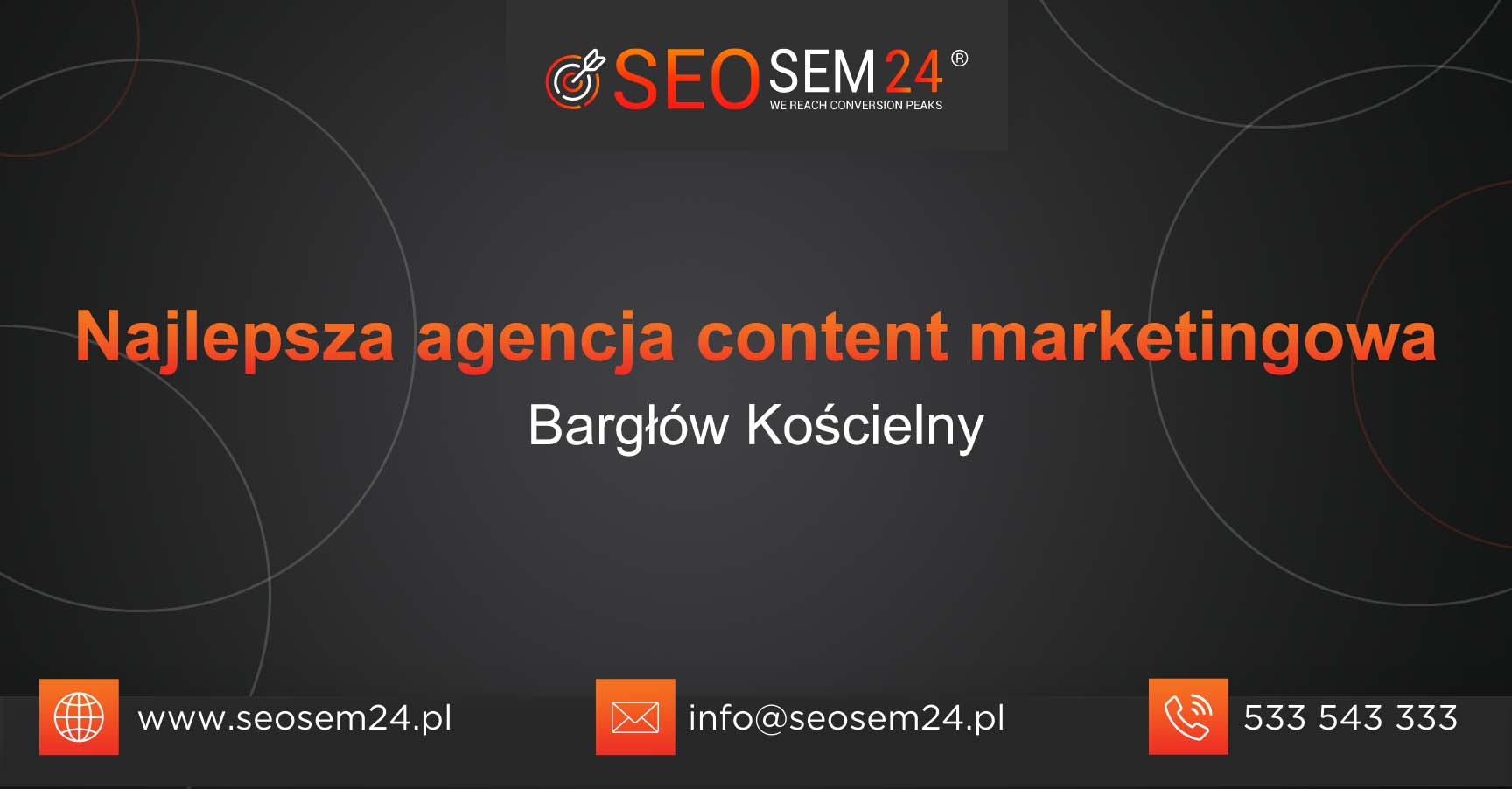 Najlepsza agencja content marketingowa w Bargłowie Kościelnym