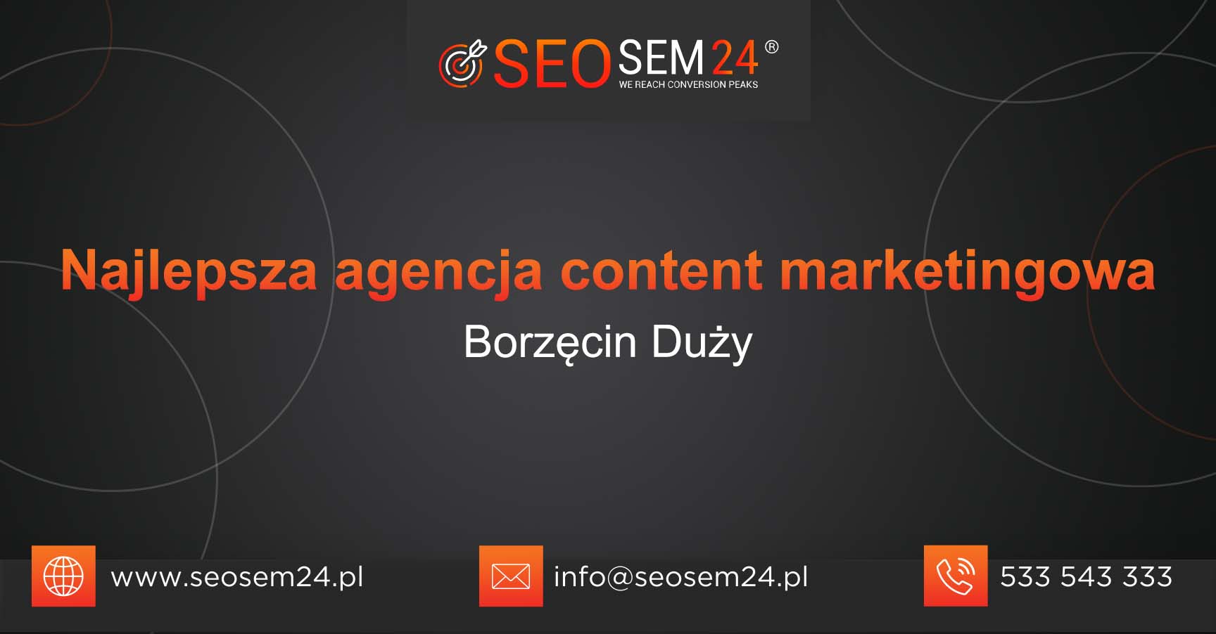 Najlepsza agencja content marketingowa w Borzęcinie Dużym