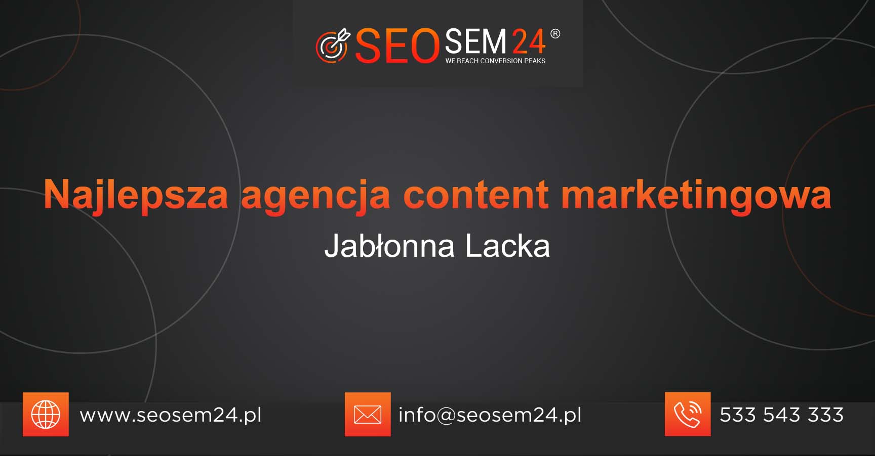 Najlepsza agencja content marketingowa w Jabłonnie Lackiej