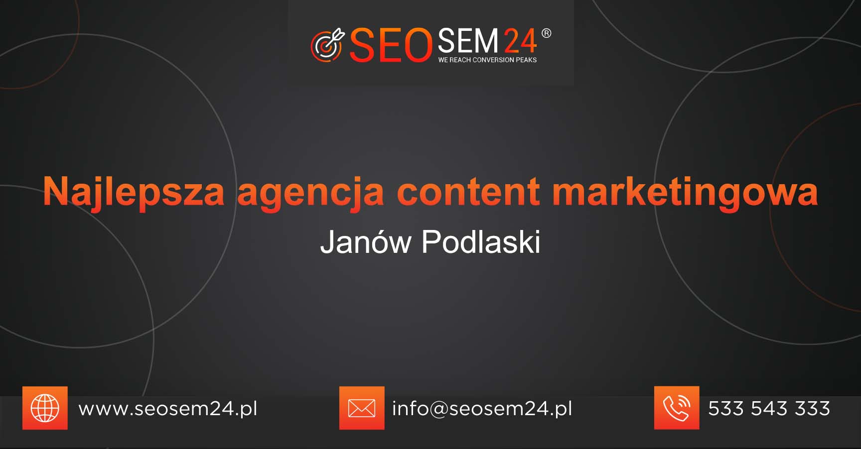 Najlepsza agencja content marketingowa w Janowie Podlaskim