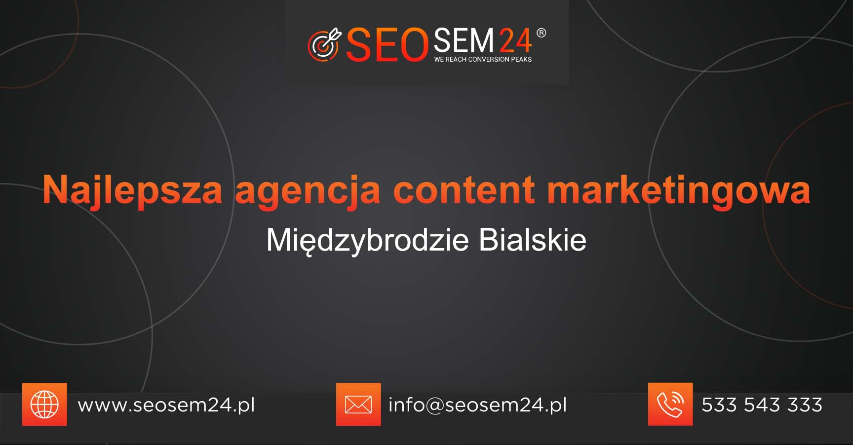 Najlepsza agencja content marketingowa w Międzybrodziu Bialskim