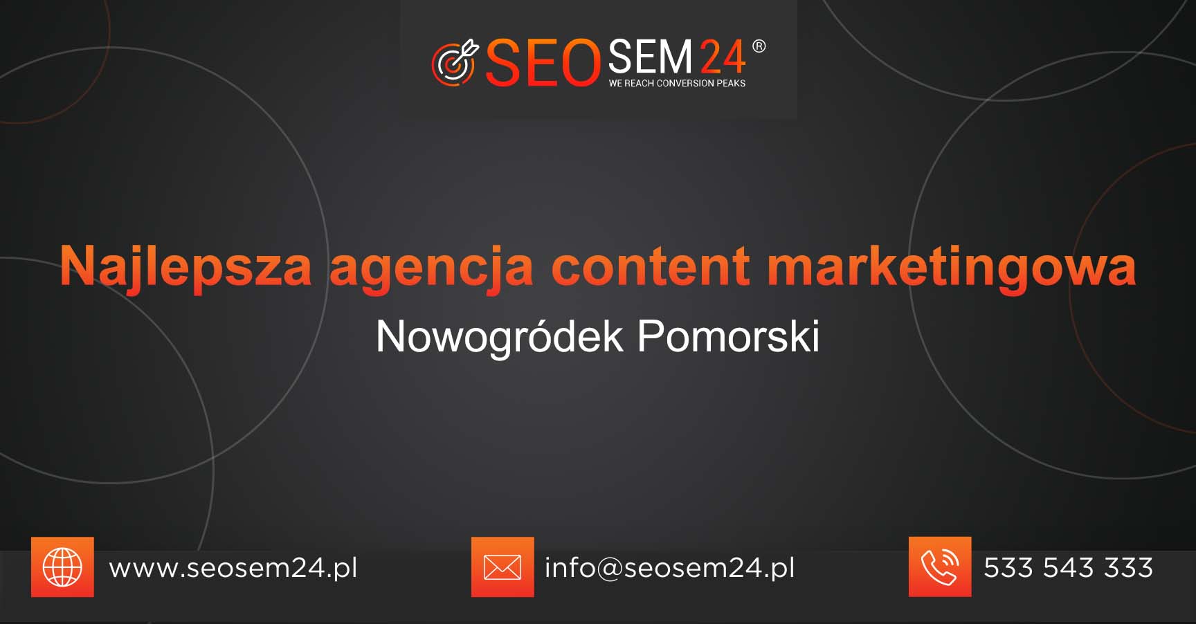 Najlepsza agencja content marketingowa w Nowogródku Pomorskim