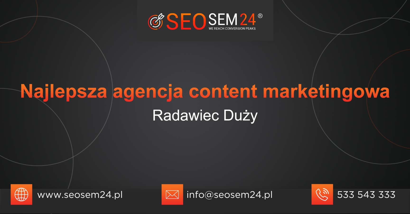 Najlepsza agencja content marketingowa w Radawcu Dużym