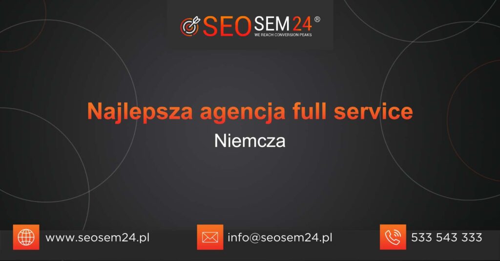 Najlepsza agencja Full Service w Niemczy