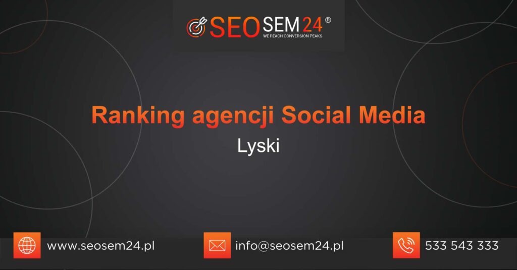 Ranking agencji Social Media w Lyskach