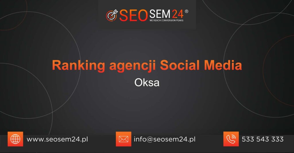 Ranking agencji Social Media w Oksie