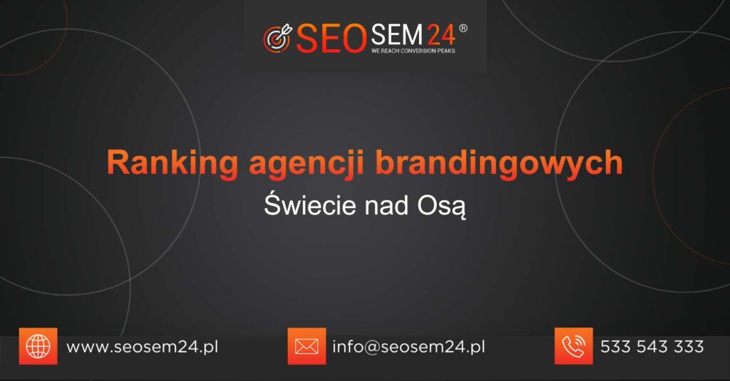 Ranking agencji brandingowych w Świeciu