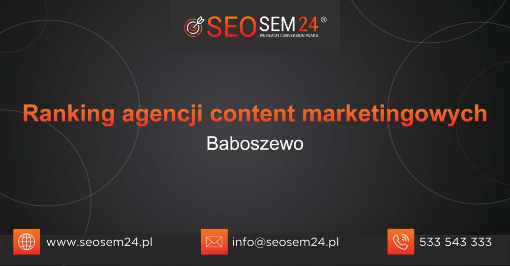 Ranking agencji content marketingowych w Baboszewie