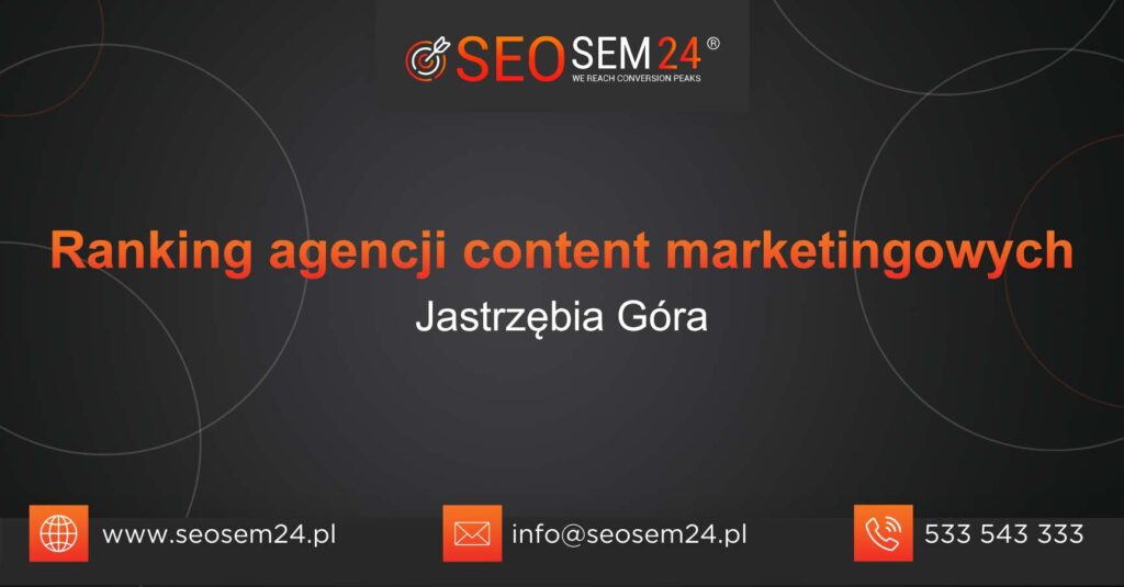 Ranking agencji content marketingowych w Jastrzębiej Górze