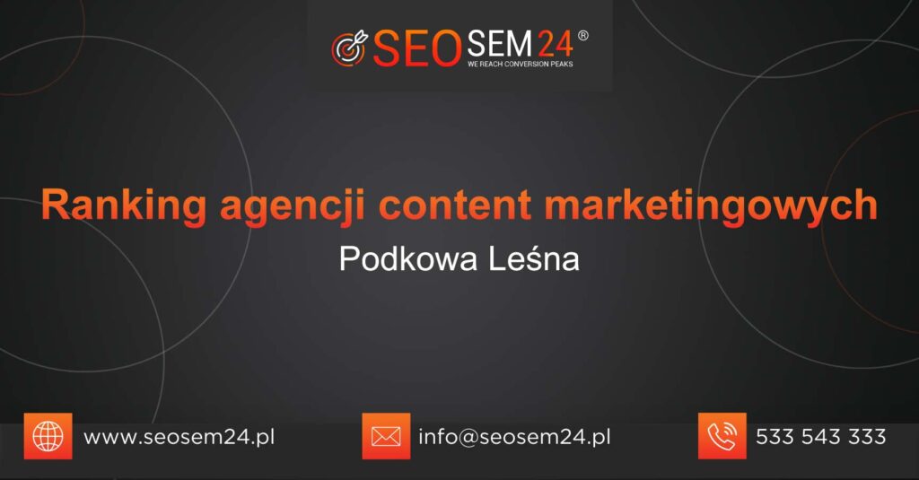 Ranking agencji content marketingowych w Podkowie Leśnej