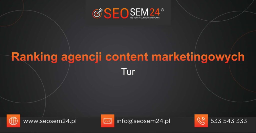 Ranking agencji content marketingowych w Turze
