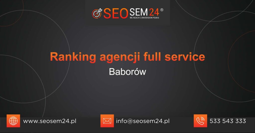 Ranking agencji Full Service w Baborowie