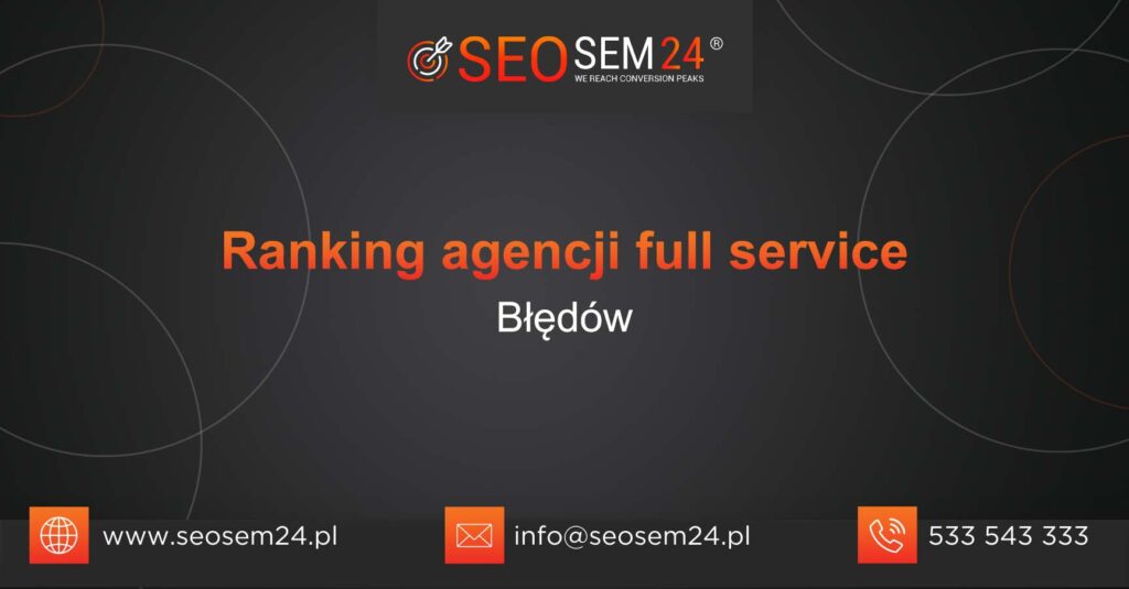 Ranking agencji Full Service w Błędowie