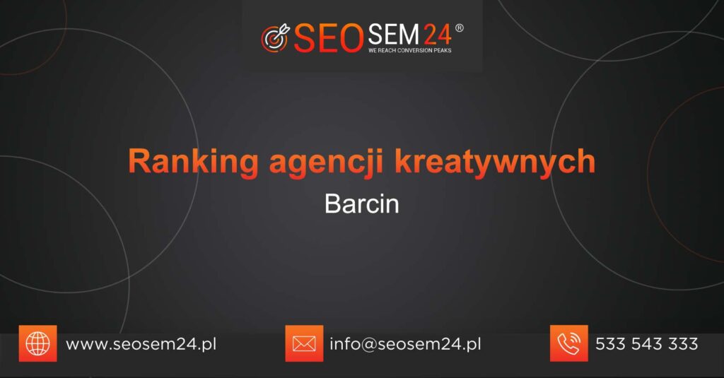 Ranking agencji kreatywnych w Barcinie