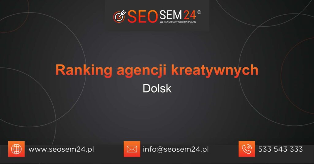Ranking agencji kreatywnych w Dolsku