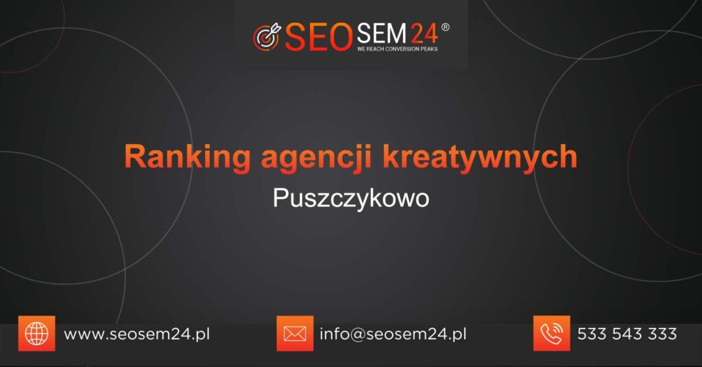 Ranking agencji kreatywnych w Puszczykowie