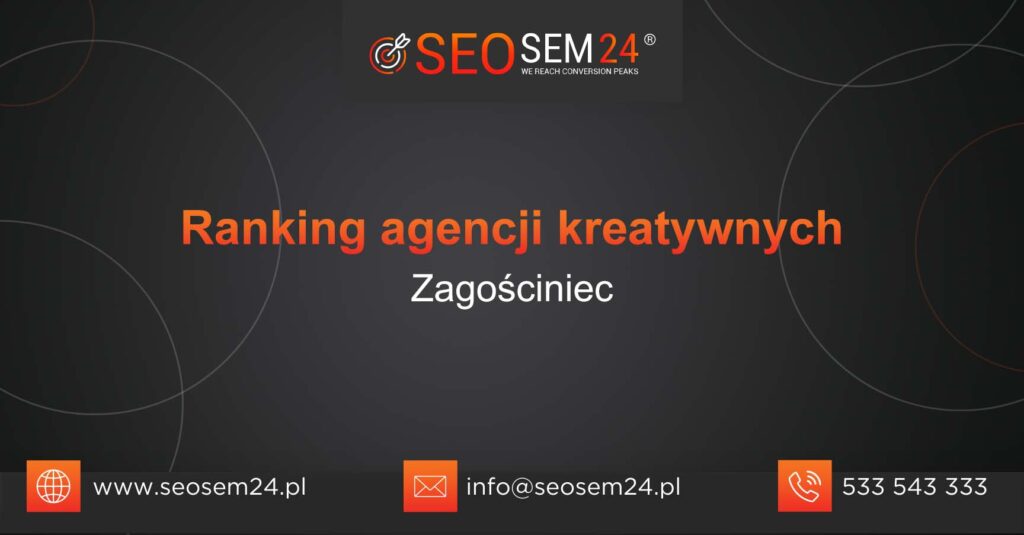 Ranking agencji kreatywnych w Zagościńcu