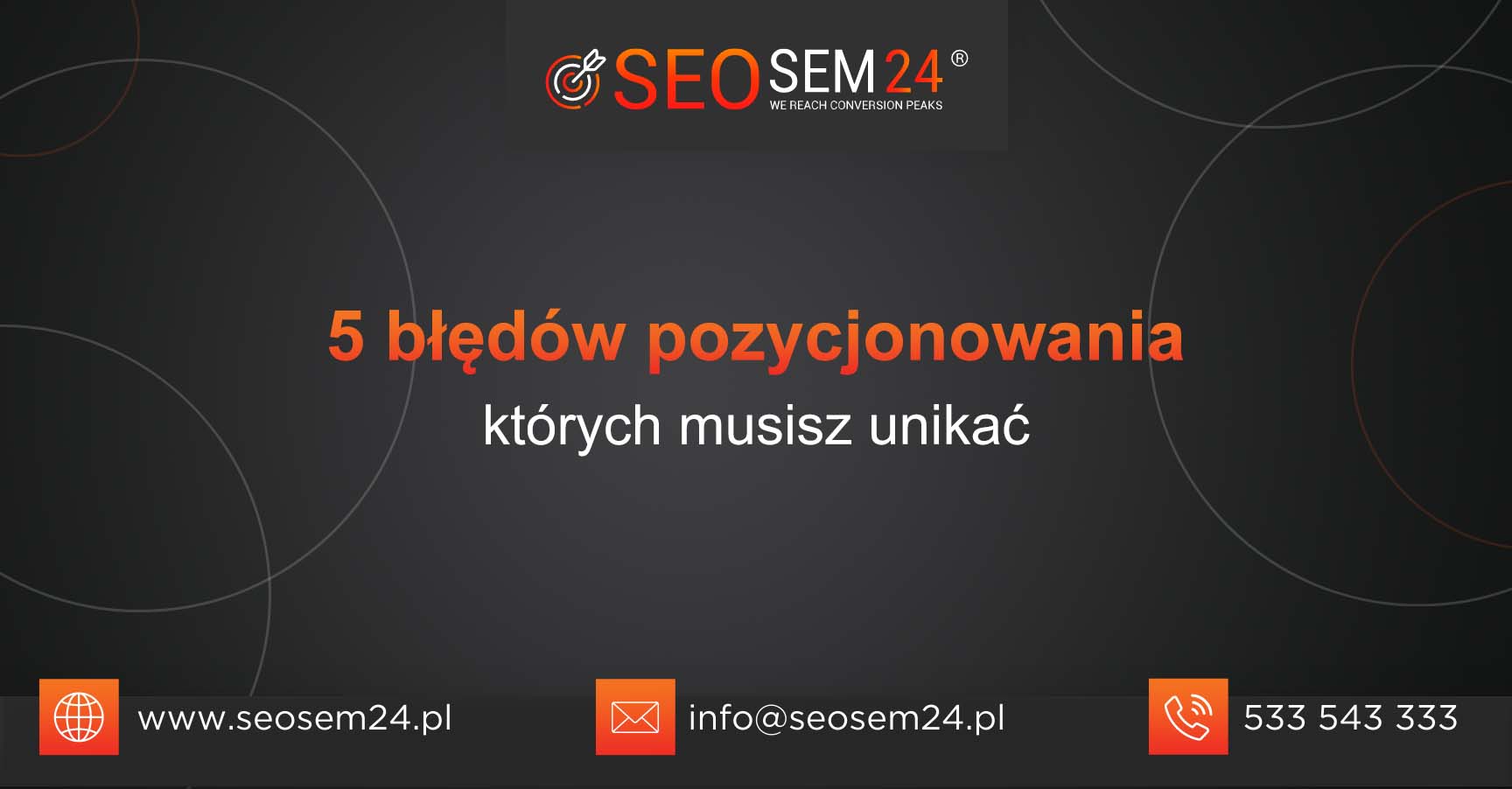 5 błędów pozycjonowania któych musisz unikać