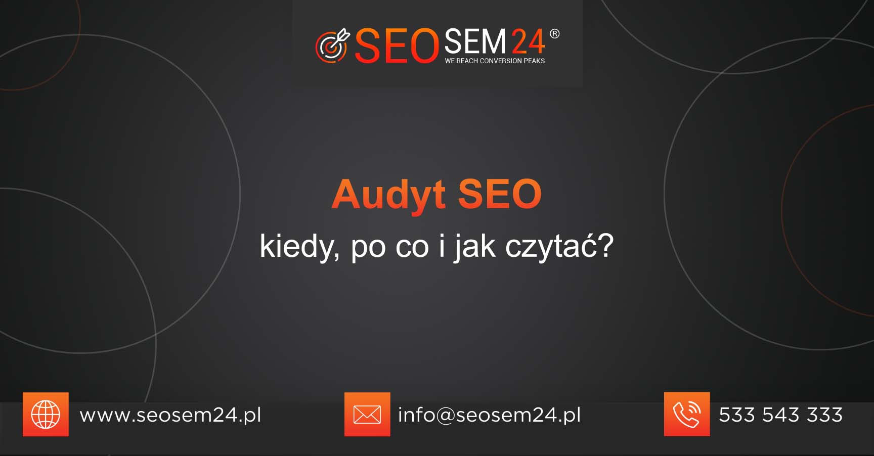 Audyt SEO kiedy po co i jak czytać