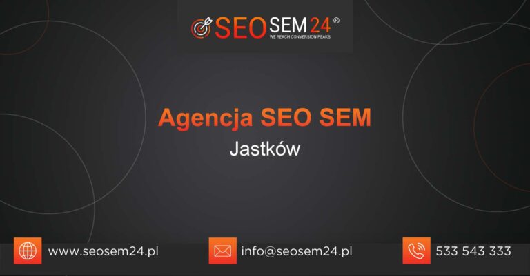 Agencja SEO SEM Jastków