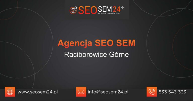 Agencja SEO SEM Raciborowice Górne